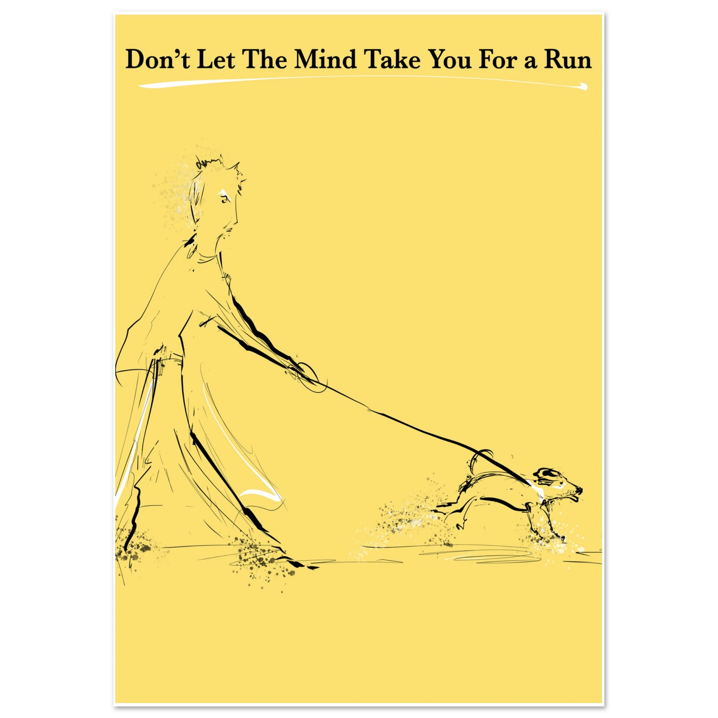 Motivational Poster Mind On a Leash 